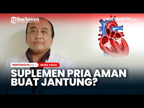 Download MP3 Suplemen untuk Vitalitas Pria Ternyata Aman untuk Jantung