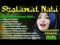 Download Lagu KUMPULAN SHOLAWAT NABI MERDU TERBARU 2025,AMPUH PENARIK REZEKI \u0026 PENGABUL SEGALA HAJAT