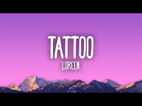 Download MP3 Loreen - Tattoo
