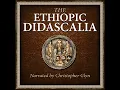 THE DIDASCALIA The Ethiopian Bible Secret Teachings of the Apostles