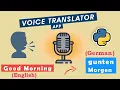 Python project Voice Translator app using python 25 lines