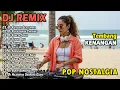 DJ REMIX NOSTALGIA SLOW TERBARU 2025 || DJ KATAKAN SEJUJURNYA | DJ KUGADAIKAN CINTAKU