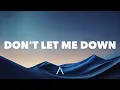 Download Lagu The Chainsmokers - Don't Let Me Down (Lyrics) feat. Daya