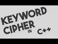 Keyword Cipher Encryption and Decryption in C