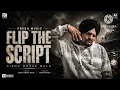 Mix - FLIP THE SCRIPT (OFFICIAL VIDEO)SUNNY MALTON