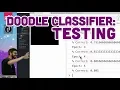 5 5 Doodle Classifier Testing - Intelligence and Learning