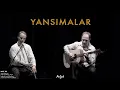 Ağıt - Yansımalar