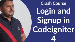 Login and Signup System Crash Course Registration System in Codeigniter 4 Crash Course Tutorials