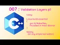 cxx007 Vulkan Validation Layers p1