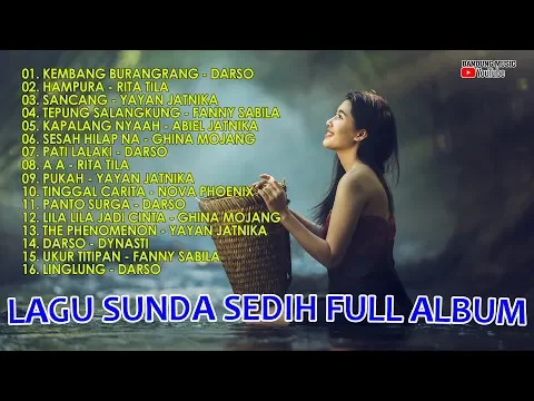 Download MP3 Lagu Sunda Sedih Full Album | Lagu Sunda 2018
