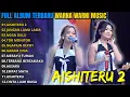 Lagu FULL ALBUM WARNA WARNI MUSIC TERBARU 2026 || AISHITERU 2 - JANGAN TUNGGU LAMA LAMA - NGGA DULU