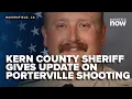 Kern County Sheriff speaks after deadly Porterville shooting suspect killed in SWAT takedown