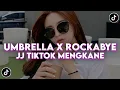 Download Lagu DJ UMBRELLA X ROCKABYE JJ VIRAL TIKTOK 2025 MENGKANE