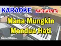 Download Lagu MANA MUNGKIN MENDUA HATI ll KARAOKE NOSTALGIA ll PAET ll NADA WANITA FIS=DO