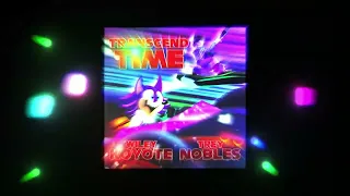 Wiley Koyote - Transcend Time feat Trey Nobles