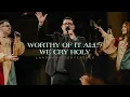 Download Lagu Worthy Of It All / We Cry Holy | Live | Landmark 2022