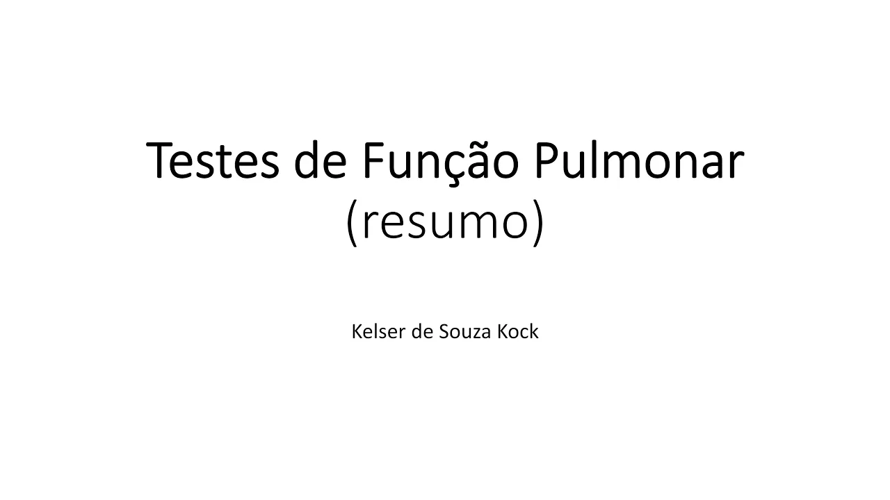 Testes de Função Pulmonar (resumo)