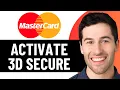 HOW TO ACTIVATE 3D SECURE MASTERCARD 2026 FULL GUIDE