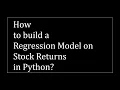 How to build a Regression Model in Python