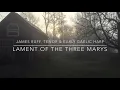 Caoineadh na dTrí Mhuire - Lament of the Three Marys