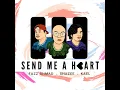 Send Me a Heart (feat. Fazz Ahmad & KAEL) - Shazee