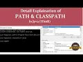 Detail Explaination of PATH CLASSPATH in Java