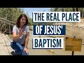 WHERE WAS JESUS BAPTIZED The Unknown Jordan River