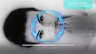 Download Chris Isaak - Lie To Me (Q o d ë s Remix) MP3