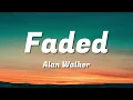 Download Lagu Alan Walker - Faded (Lyrics)