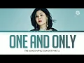 LYn (린) - 'One and Only' (알아요) (The King's Affection OST Part 2) Lyrics (Han/Rom/Eng)