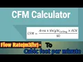 Conversion of Flow rate to CFM to CFM What is cubic feet per minute in Detail Basic concept