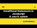 Conditional Statements in JavaScript if else if switch Explained JDCodebase