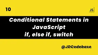 Conditional Statements in JavaScript if else if switch Explained JDCodebase