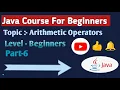Arithmetic Operators in Java Part-6 Java Course For Beginners CodewithRoman
