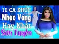 Download Lagu SƠN TUYỀN - Tuyển Tập Những Ca Khúc Nhạc Vàng Bất Tử Mới Nhất Sự Nghiệp Của Ca Sĩ Sơn Tuyền