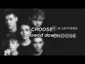 Download Lagu Why Don't We - Choose | Slowed Down