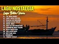 Download Lagu Lagu Nostalgia Menyentuh Dasar Jutaan Hati | Lagu Pop Nostalgia 80an-90an Indonesia - Lagu Pop 90an