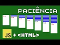 Como fazer o jogo PACIENCIA em Javascript e html - parte