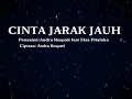 Download Lagu CINTA JARAK JAUH-LIRIK
L.D.R