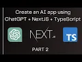 Create an AI App with ChatGPT NextJS and TypeScript - Frontend