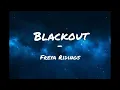 Download Lagu Freya Ridings - Blackout (lyrics)