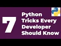 7 Powerful Python Tricks Every Developer Should Know Boost Your Coding Skills