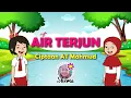 Lagu Air Terjun (Lirik) - Ciptaan AT Mahmud | Tema 8 Kelas 5 SD | Vocal Shema