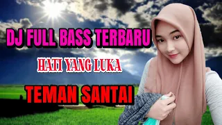 dj dangdut hati yang luka meggy z remix enak saat santai