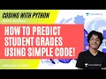 Coding How To Predict Student Grades Using Simple Code Ishan Sharma Creative Corner