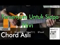 Download Lagu (Chord Asli) Tersenyum Untuk Siapa - HIVI