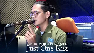 Download Just One Kiss (LovingCaliber Cover) MP3