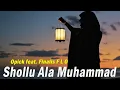 Download Lagu Opick feat. Finalis F L O - Shollu Ala Muhammad ( Lirik )