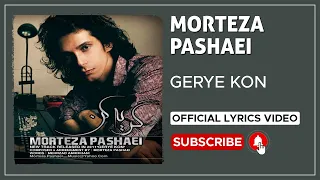 Morteza Pashaei Gerye Kon I Lyrics Video مرتضی پاشایی گریه کن 