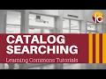 Catalog Searching BPCC Learning Commons